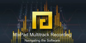 Le logiciel d'enregistrement audio gratuit : MixPad
